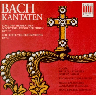BACH - Rotzsch - Cantates 21 & 137