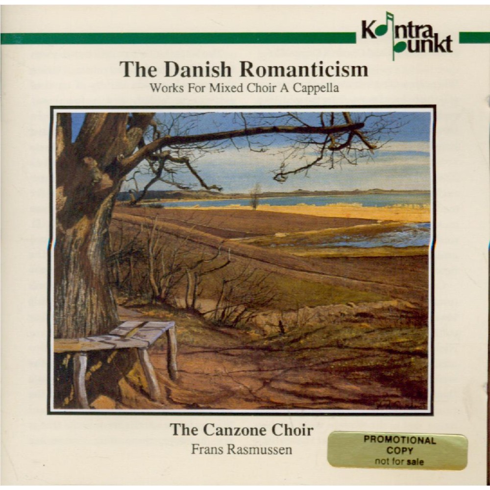 The Danish Romanticism Works for Mixed Choir A Cappella