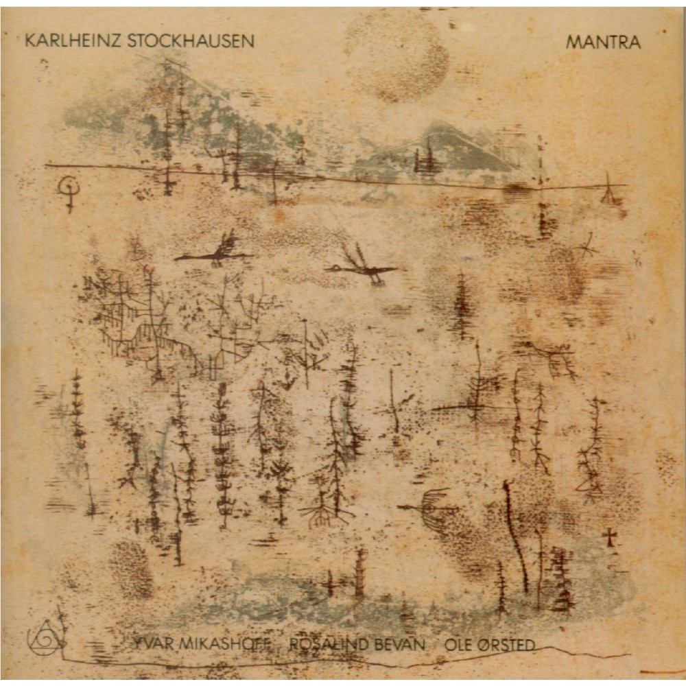 STOCKHAUSEN - Mikashoff - Mantra