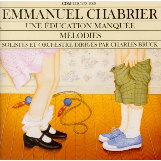 CHABRIER - Bruck - Une éducation manquée