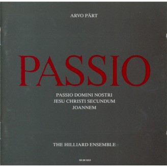 PÄRT - Hilliard Ensemb - Passio
