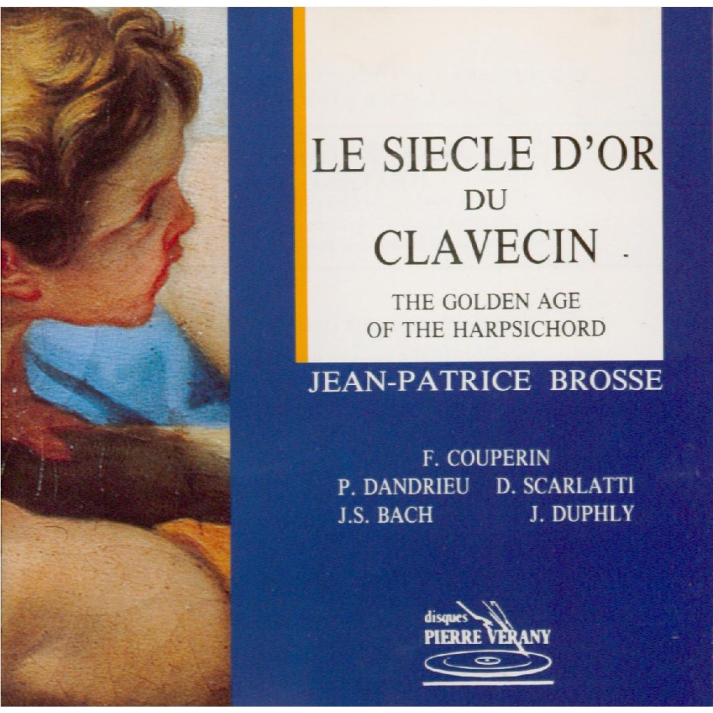 Le siècle d'or du clavecin