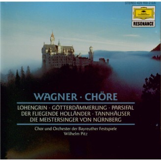 WAGNER - Wilhelm Pitz - Chœurs