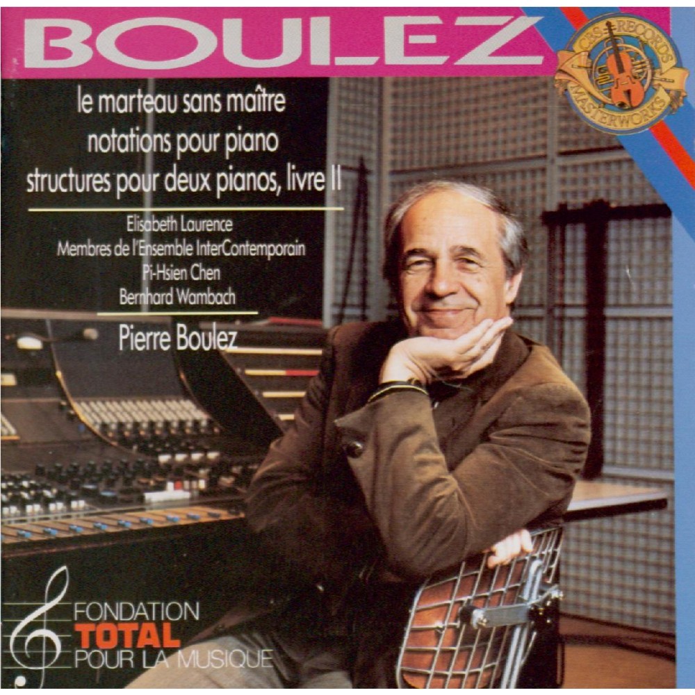 BOULEZ - Boulez - Le marteau sans maître