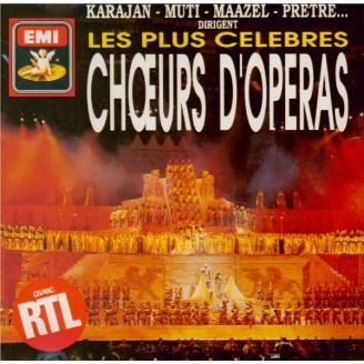 Les plus célèbres choeurs d'opéras