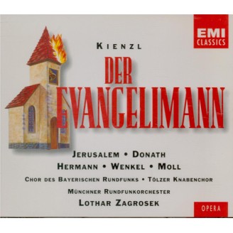 KIENZL - Zagrosek - Der Evangeliman