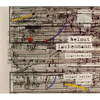 LACHENMANN - Roalnd Keller - Klaviermusik