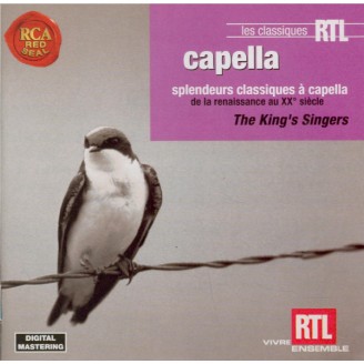 Capella  Les plus beaux chants a capella de la Renaissance au 20è s