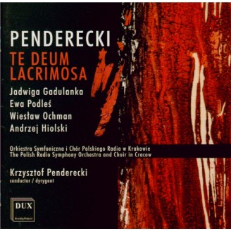 PENDERECKI - Penderecki - Te Deum