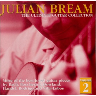 Julian Bream : the Ultimate Guitar Collection Vol.2
