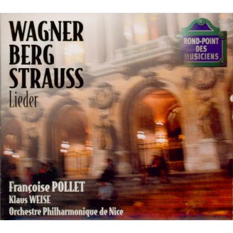 Lieder de Strauss, Berg et Wagner