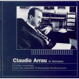Claudio Arrau in Germany