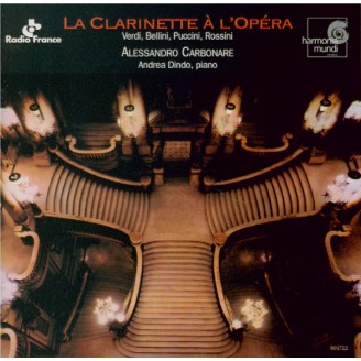 La clarinette à l'opéra (paraphrases)