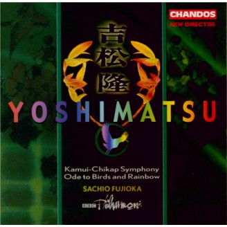 YOSHIMATSU - Fujioka - Symphonie n°1 'Kamui-Chikap'