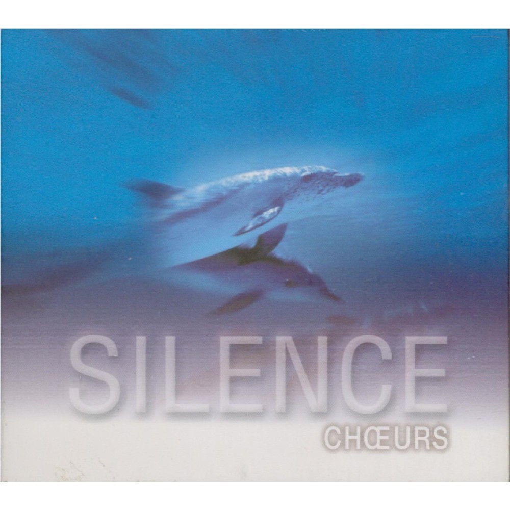 Silence : Les plus beaux choeurs pour se détendre