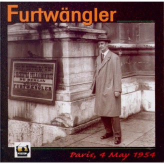 Wilhelm Furtwängler in Paris (live 4 mai 1954)