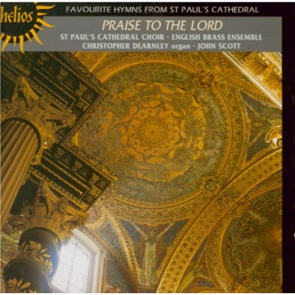 Praise to the Lord Favourite Hymns from St Paul's Cathedral