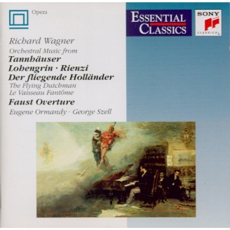 WAGNER - Ormandy - Tannhäuser WWV.70 : ouverture