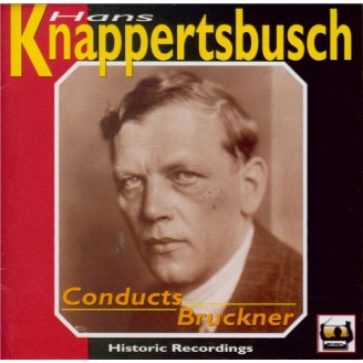 BRUCKNER - Hans Knappertsbusch - Symphonies n° 8 & 9 (Hans Knappertsbusch Legacy Vol.1)