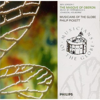 The Masque of Oberon - Music by Ferrabosco II, Johnson, Holborne