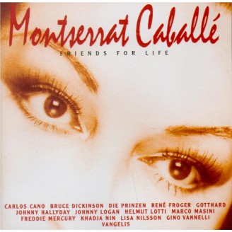 Friends for Life Montserrat Caballé and friends