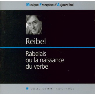 REIBEL - Trio Le Cercle - Rabelais ou la naissance du verbe