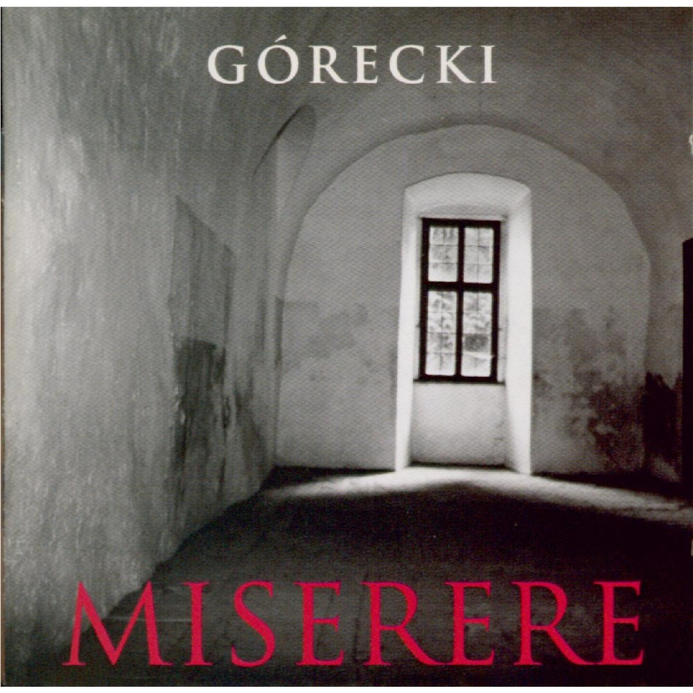 GORECKI - Nelson - Miserere pour chur a cappella op.44