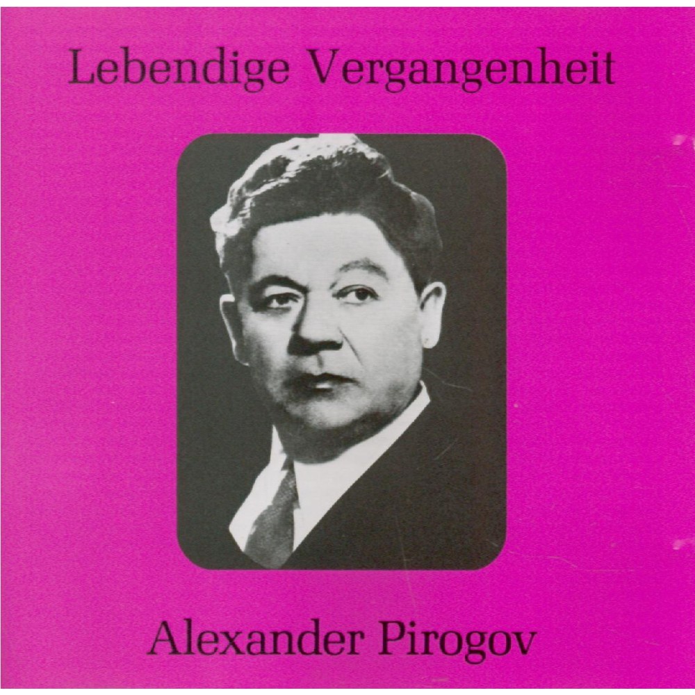 Alexander Pirogov - Airs d'opéras