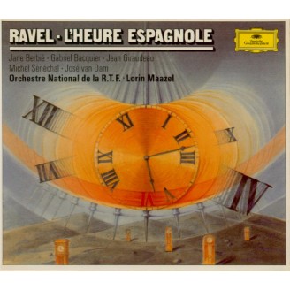 RAVEL - Maazel - L'heure espagnole, opéra