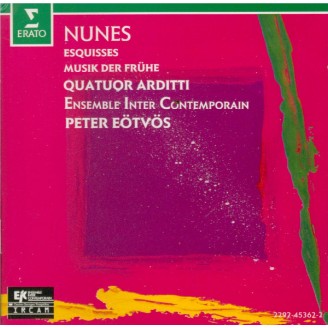 NUNES - Arditti String - Musik der Frühe