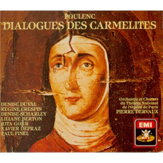 POULENC - Dervaux - Dialogues des carmélites, drame lyrique pour soliste