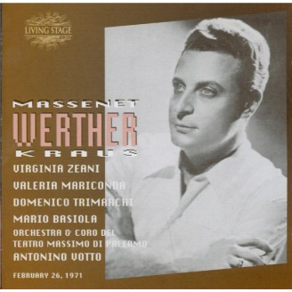 MASSENET - Votto - Werther, drame lyrique live Palermo, 26 - 2 - 1971 (en italien)