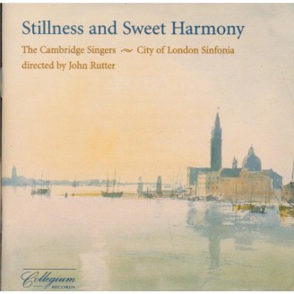 Stillness and sweet harmony
