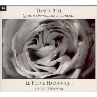 BREL - Poème Harmoniqu - Quatre chemins de mélancolie