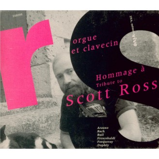 Hommage à Scott Ross Orgue et clavecin