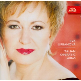Eva Urbanova : Airs d'opéras italiens