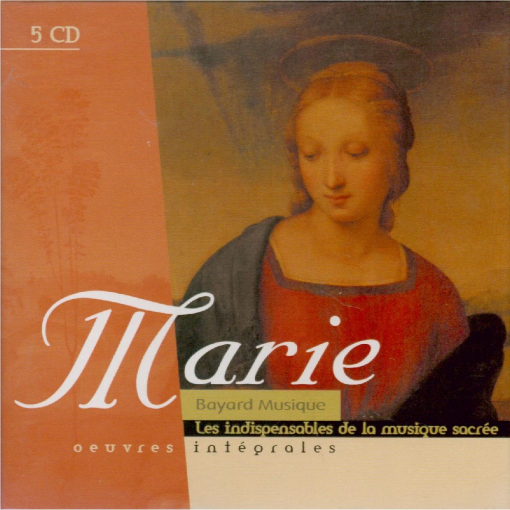 Marie : les indispensables de la musique sacrée