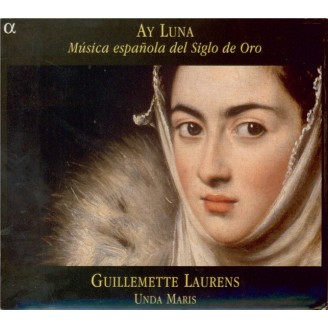 Ay Luna : Musica espanola del siglo de oro