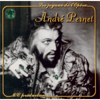 André Pernet - Les Joyaux de l'Opéra