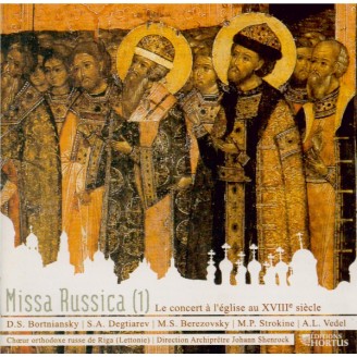 Missa Russica vol.1 Le concert à l'église au XVIIIe siècle