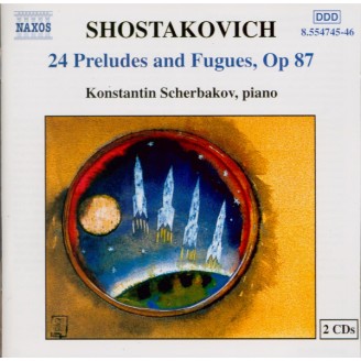 CHOSTAKOVITCH - Scherbakov - Vingt-quatre préludes et fugues pour piano