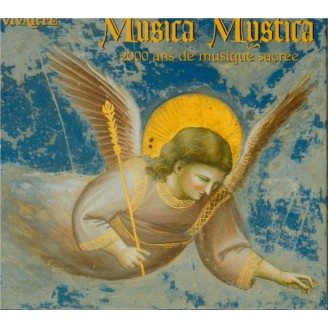 Musica mystica (2.000 ans de musique sacrée)