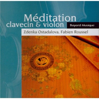 MEDITATION POUR CLAVECIN & VIOLON