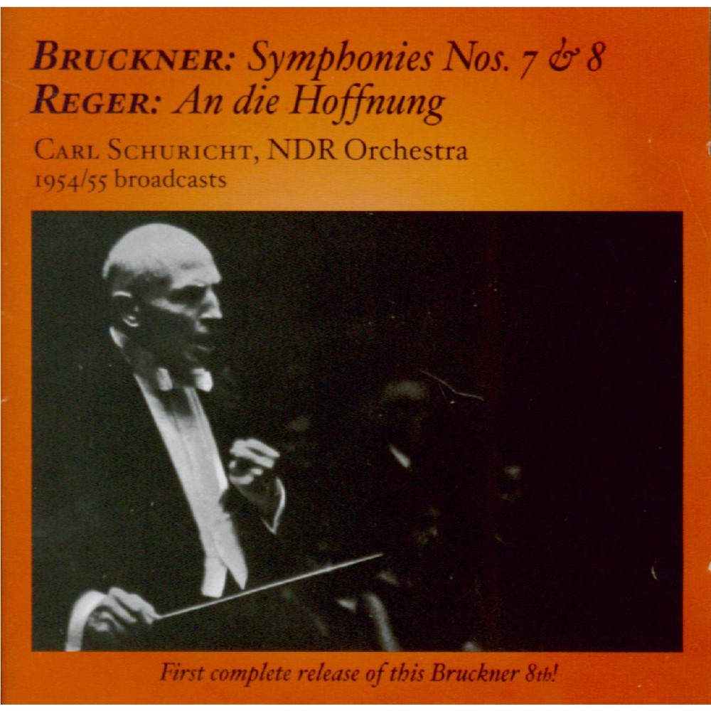 BRUCKNER - Schuricht - Symphonie n°7 en mi majeur WAB 107
