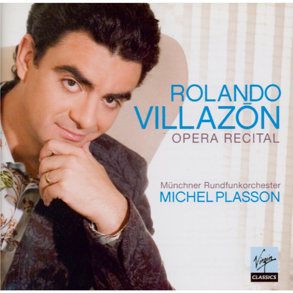 Rolando Villazon - Opera Recital