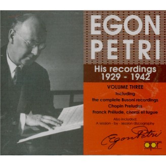 Egon Petri - His recordings 1929-1942 Vol.3