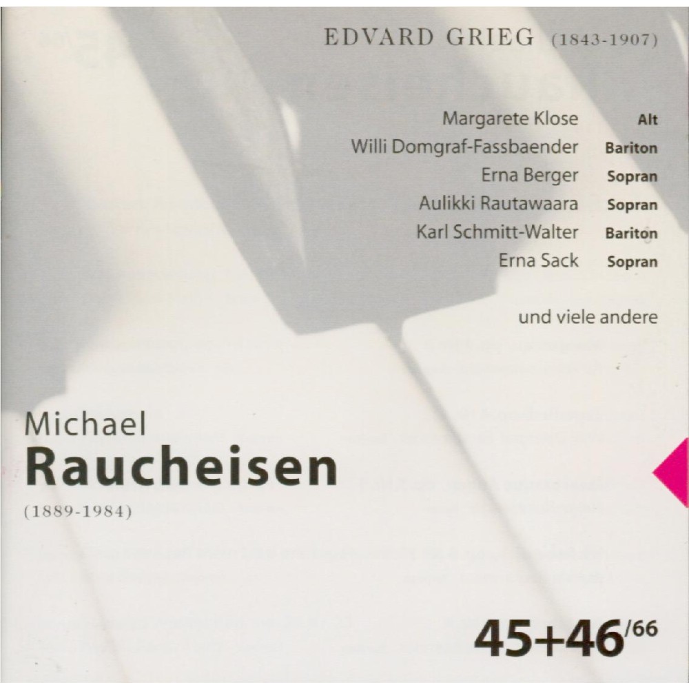 GRIEG - Rautawaara - Mélodies (Michael Raucheisen edition Vol.45-46) Michael Raucheisen edition Vol.45-46