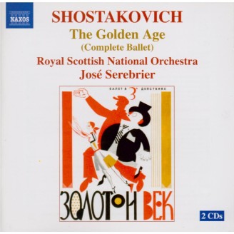 CHOSTAKOVITCH - Serebrier - L'age d'or, op.22