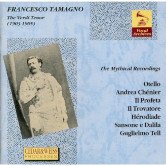 Le ténor de Verdi : Les enregistrements mythiques 1903 / 1905