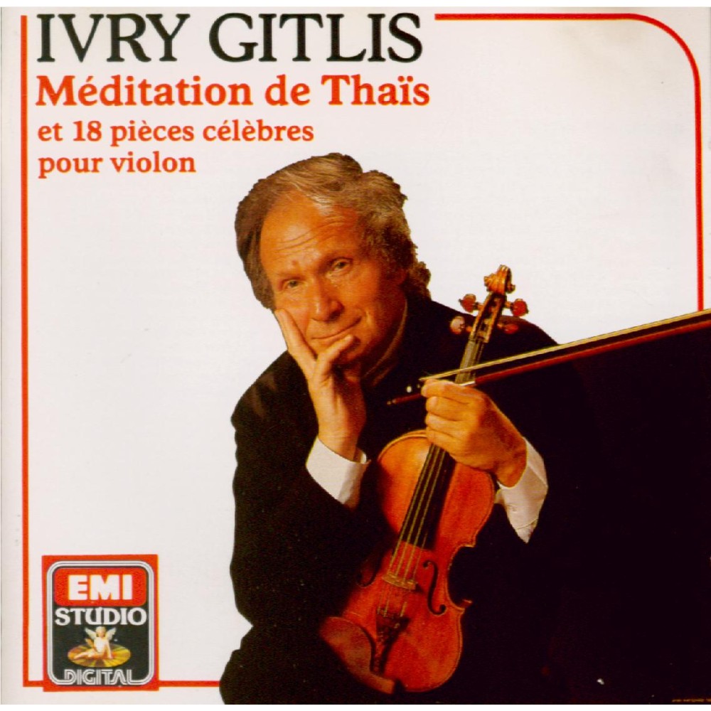MASSENET - Gitlis - Thaïs : méditation